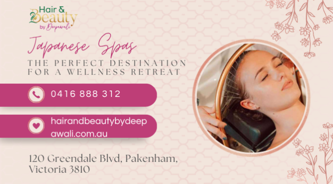 Why Are Japanese Spas the Perfect Destination for a Wellness Retreat?